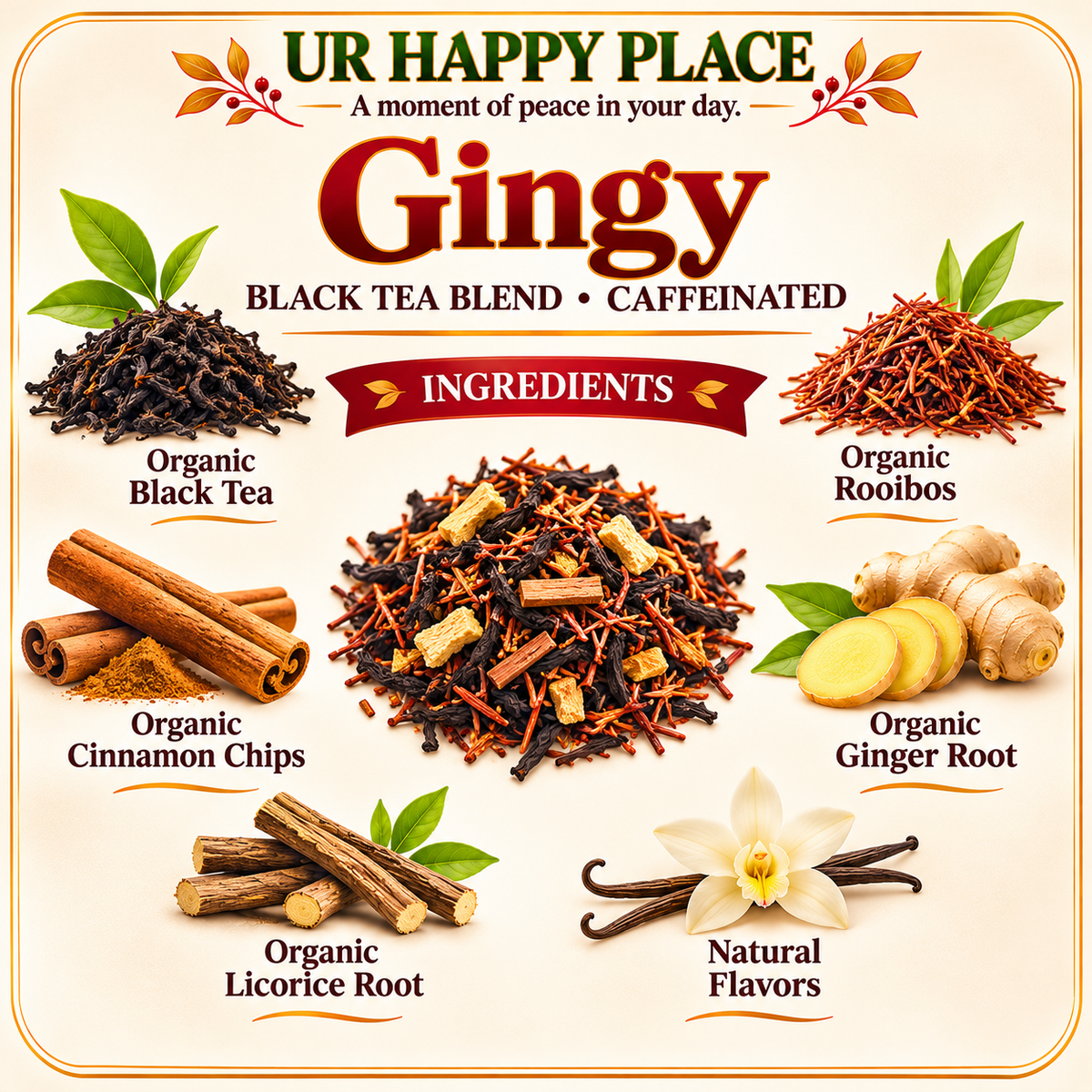 A product graphic for 'Gingy' black tea blend by 'Ur Happy Place', showing a central pile of the mixed tea blend surrounded by ingredient illustrations and photos of organic black tea, organic rooibos, cinnamon, ginger root, and vanilla.