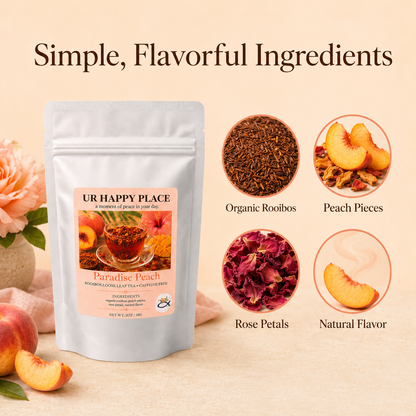 Paradise Peach tea ingredients: organic rooibos, peach pieces, rose petals, and natural flavor.